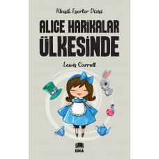 Alice Harikalar Ülkesinde Alice Harikalar Ülkesinde